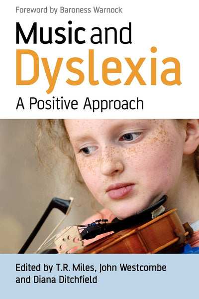 Music and Dyslexia: A Positive Approach