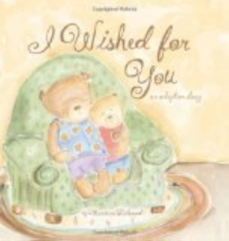 I Wished for You: An Adoption Story For Kids (Marianne Richmond) — back cover