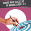 The High-Value Writing Workbook: Write for Success in Work and Life (The High-Value Writing Series)