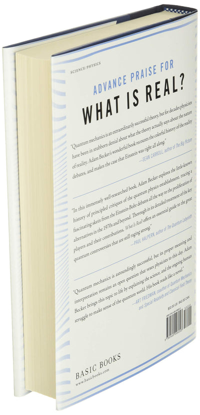 What Is Real?: The Unfinished Quest for the Meaning of Quantum Physics