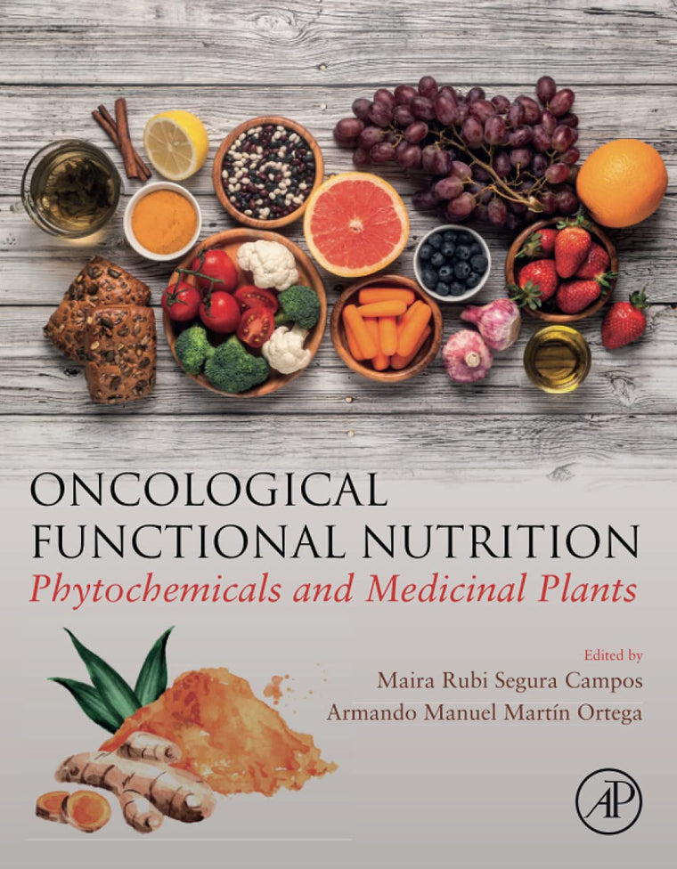 Oncological Functional Nutrition: Phytochemicals and Medicinal Plants