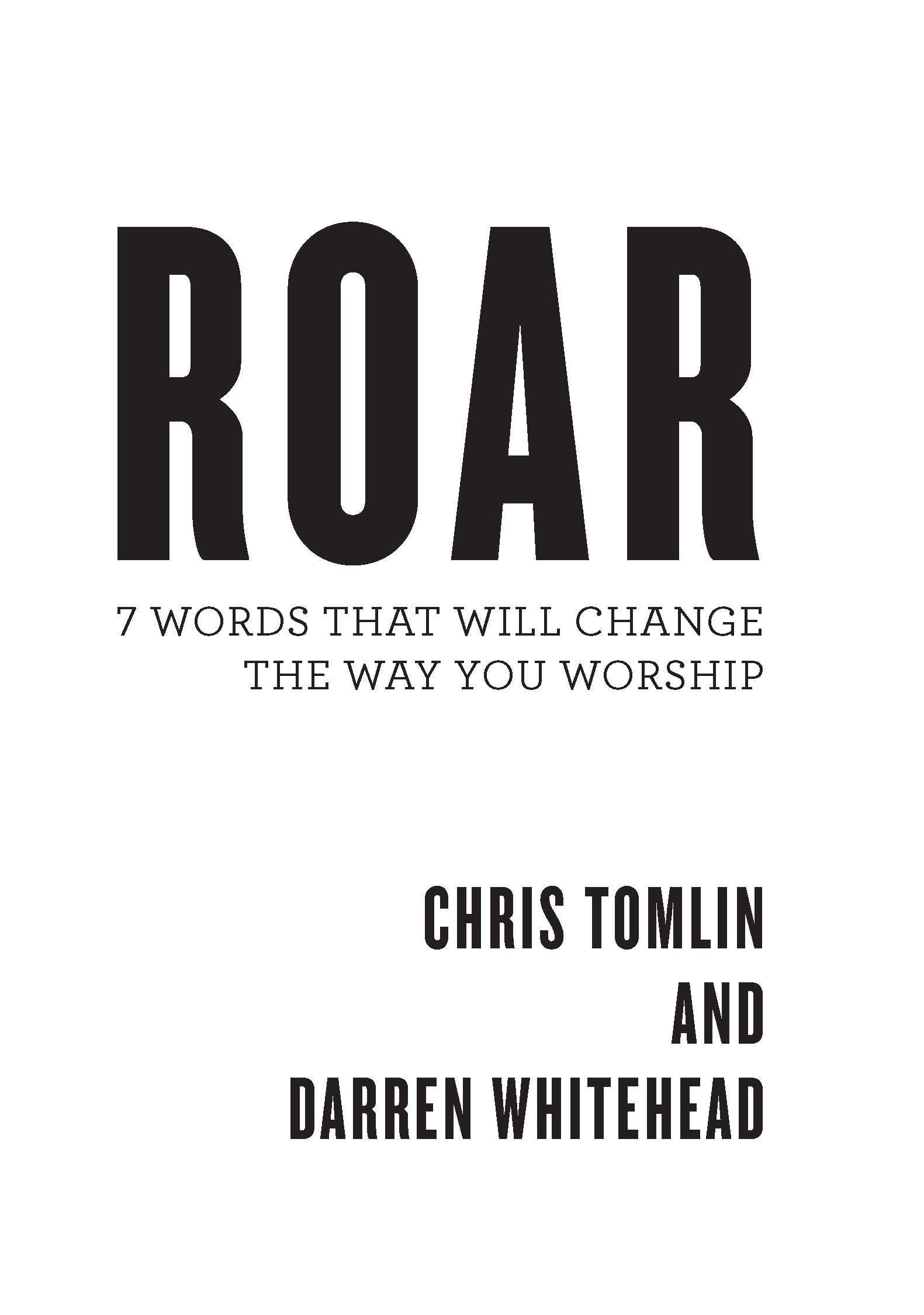 Holy Roar: 7 Words That Will Change The Way You Worship