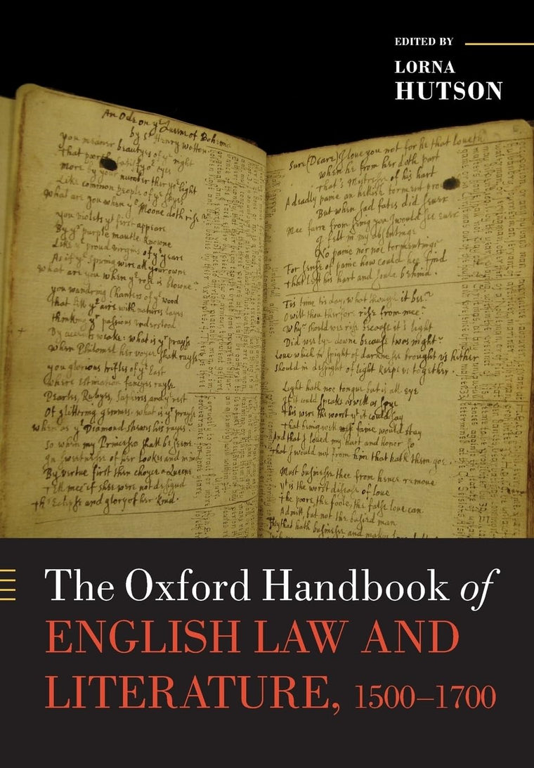 The Oxford Handbook of English Law and Literature, 1500-1700 (Oxford Handbooks)