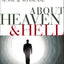 Sense and Nonsense about Heaven and Hell