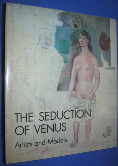 The Seduction of Venus: Artists and Models