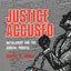 Justice Accused: Antislavery and the Judicial Process