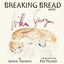 Breaking Bread with William Saroyan
