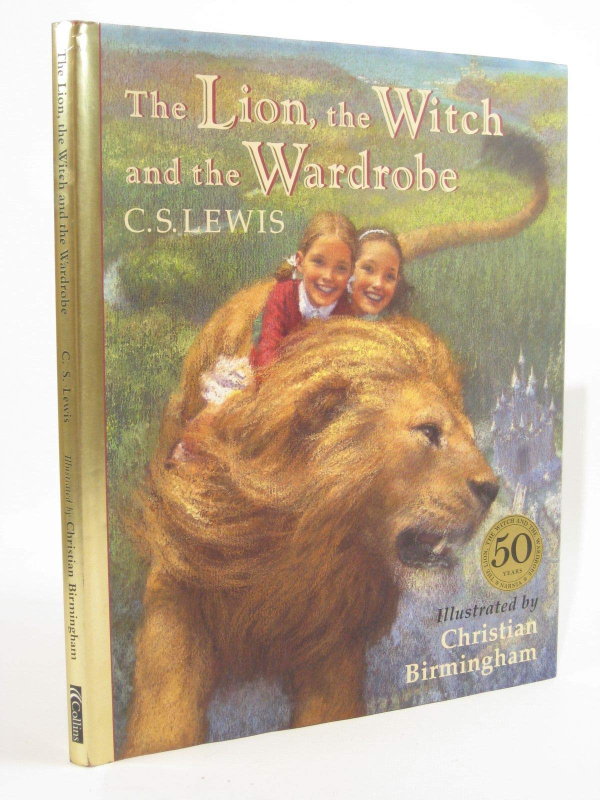 The Lion, the Witch and the Wardrobe (The Chronicles of Narnia)