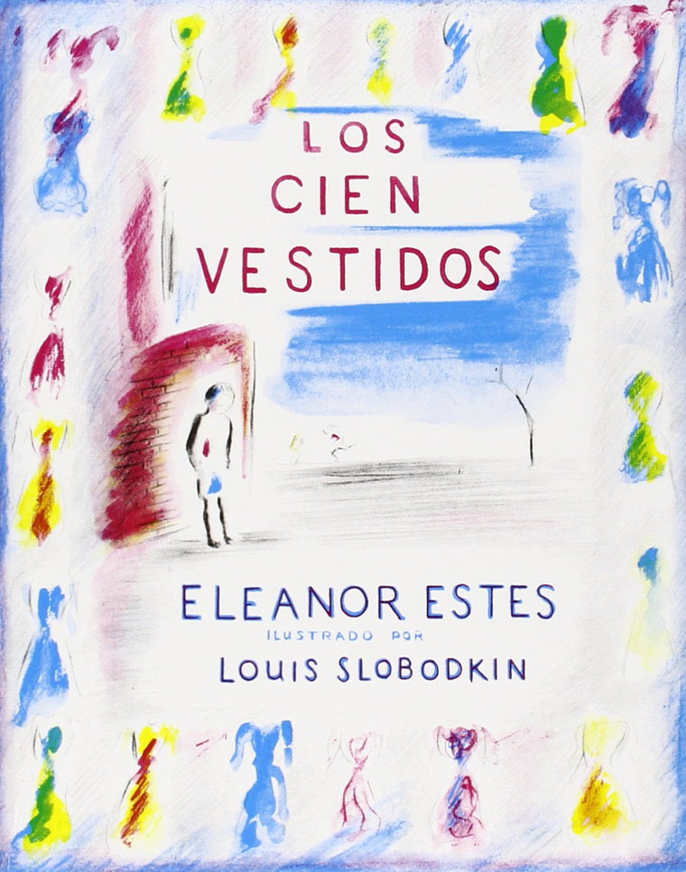 Los Cien Vestidos (Spanish Edition)