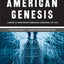 American Genesis: A Century of Invention and Technological Enthusiasm, 1870-1970
