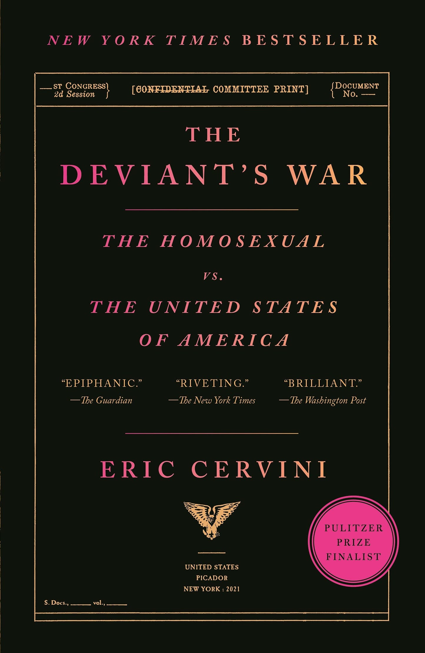 The Deviant's War: The Homosexual vs. the United States of A