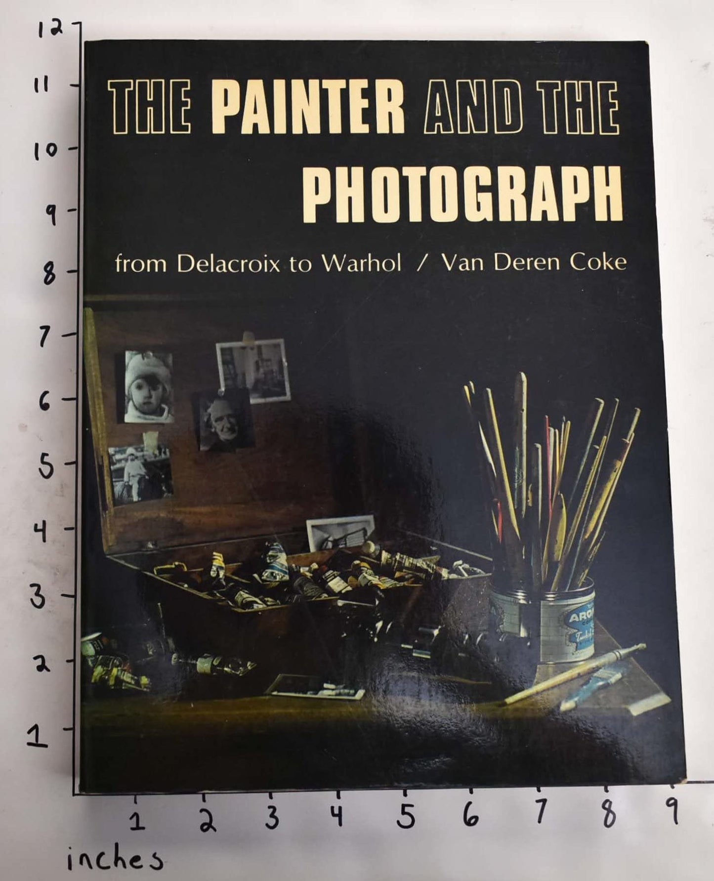 The Painter and the Photograph: From Delacroix to Warhol by