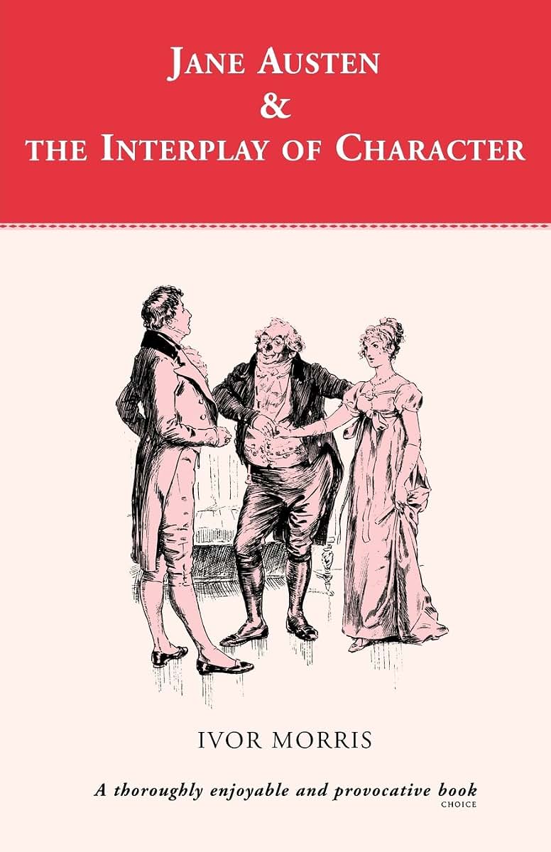 Jane Austen and the Interplay of Character