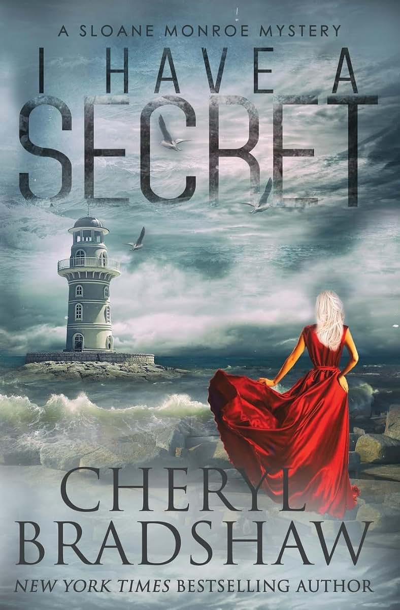 I Have a Secret (Sloane Monroe)