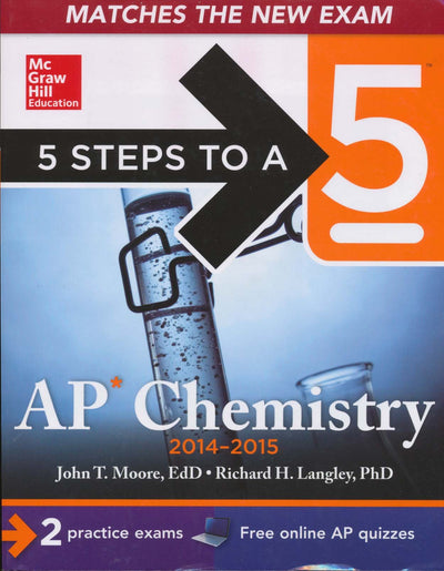 5 Steps to a 5 AP Chemistry, 2014-2015 Edition (5 Steps to a 5 on the Advanced Placement Examinations Series)