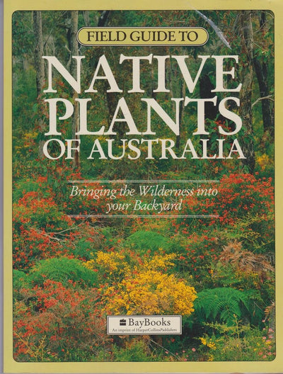 Field Guide to Native Plants of Australia