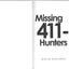 Missing 411- Hunters (Volume 1) by Miakarts Books