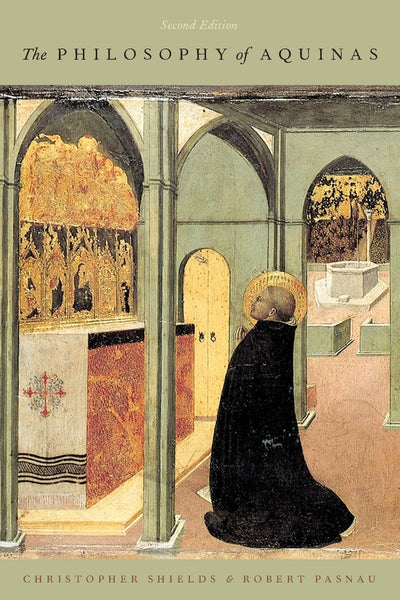 The Philosophy of Aquinas by Shields, Christopher