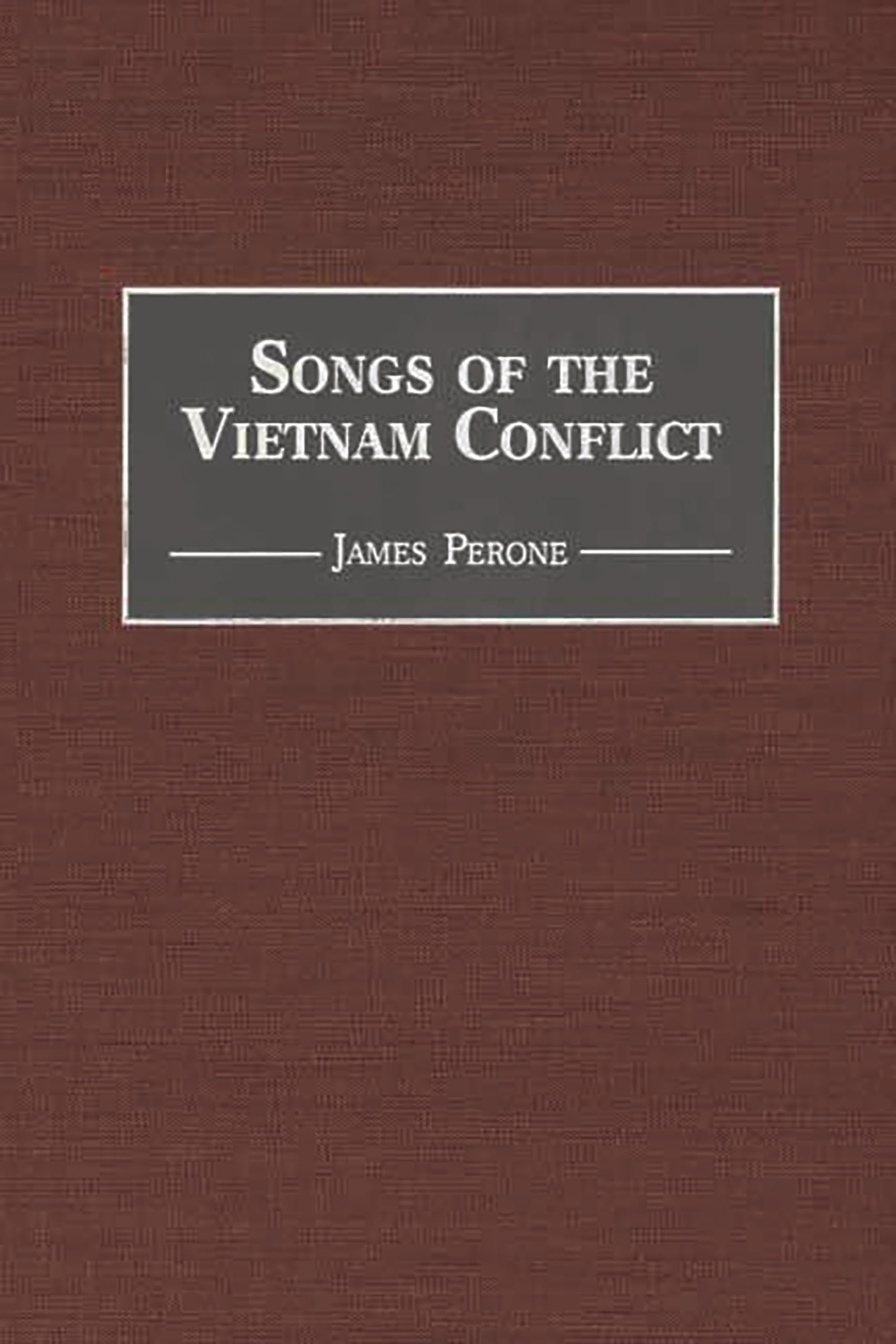 Songs of the Vietnam Conflict (Music Reference Collection)