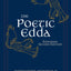 The Poetic Edda: Expanded Second Edition: Stories of the Norse Gods and Heroes