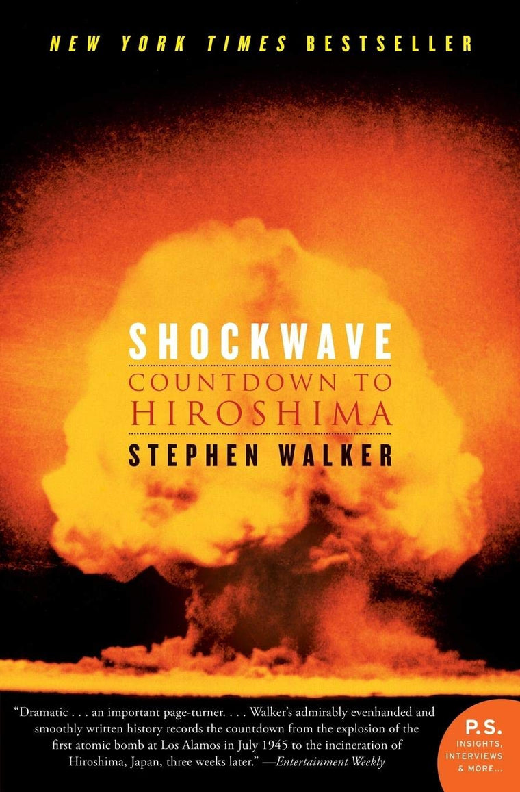 Shockwave: Countdown to Hiroshima by Stephen Walker