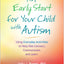 An Early Start for Your Child with Autism: Using Everyday Ac