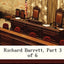 Richard Barrett, Part 3 of 6