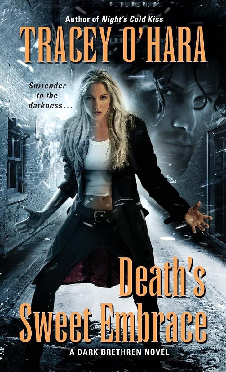 Death's Sweet Embrace: A Dark Brethren Novel (Dark Brethren Series, 2)