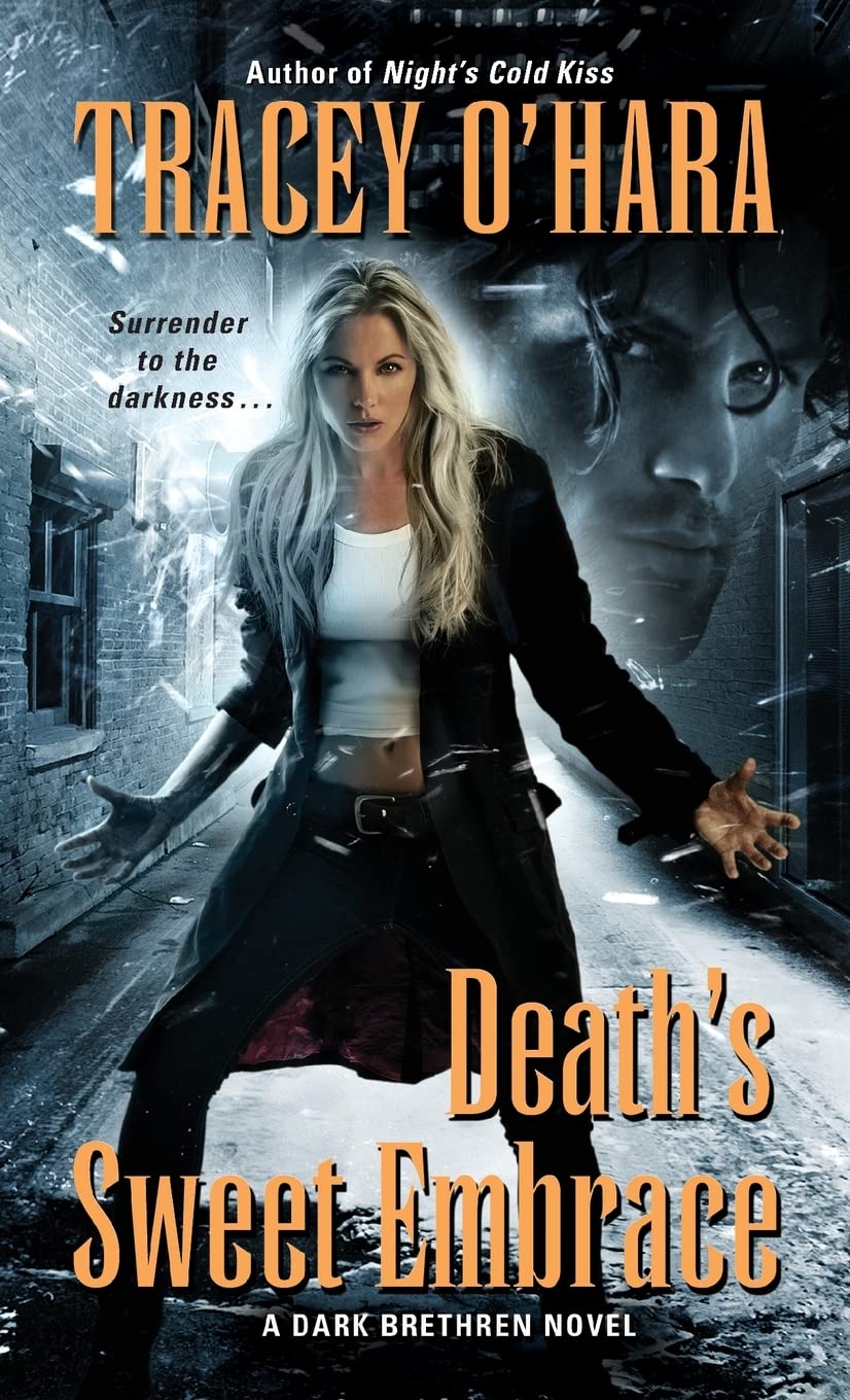 Death's Sweet Embrace: A Dark Brethren Novel (Dark Brethren Series, 2)