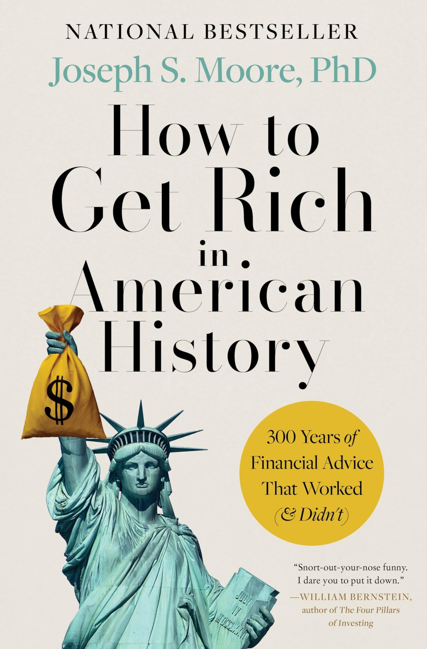 How to Get Rich in American History: 300 Years of Financial Advice That Worked (& Didnt)