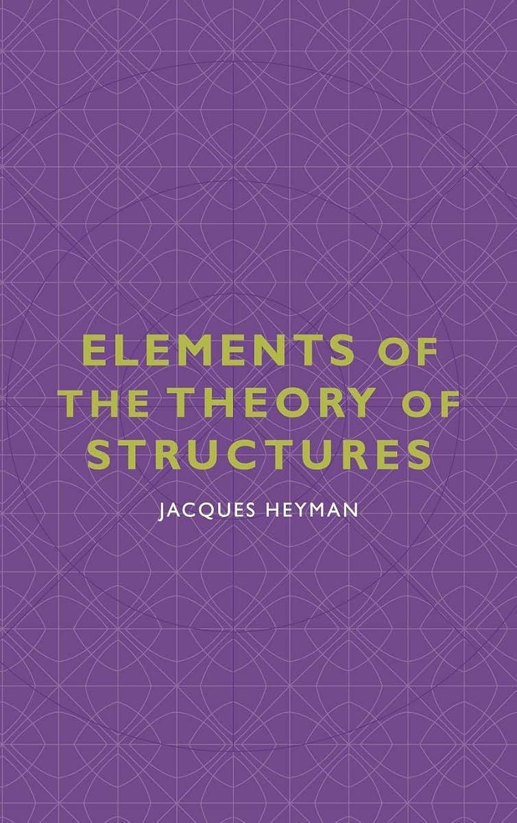 Elements of the Theory of Structures (Cambridge Studies in the History of Architecture)