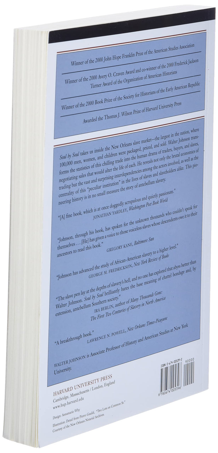 Soul by Soul: Life Inside the Antebellum Slave Market by Joh