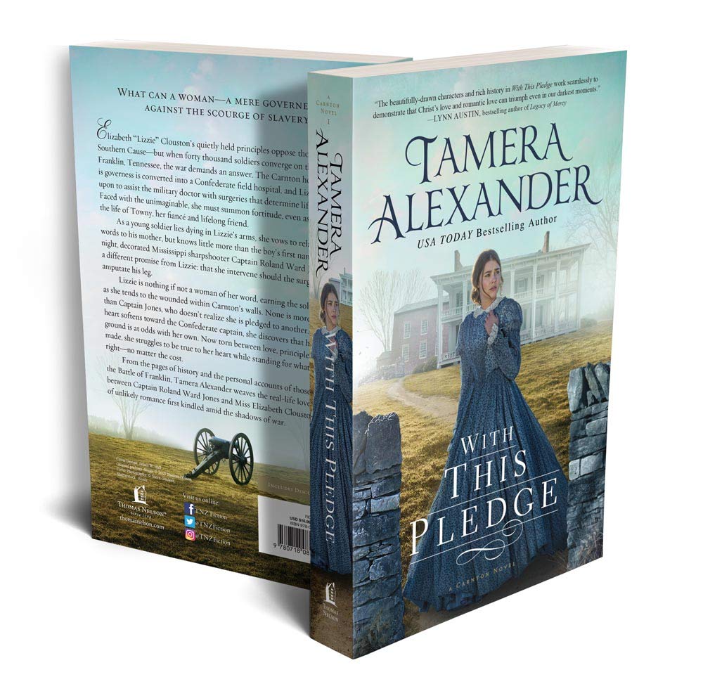 With this Pledge (The Carnton Series) by Alexander, Tamera