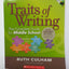 Traits of Writing: The Complete Guide for Middle School (Theory and Practice (Scholastic))