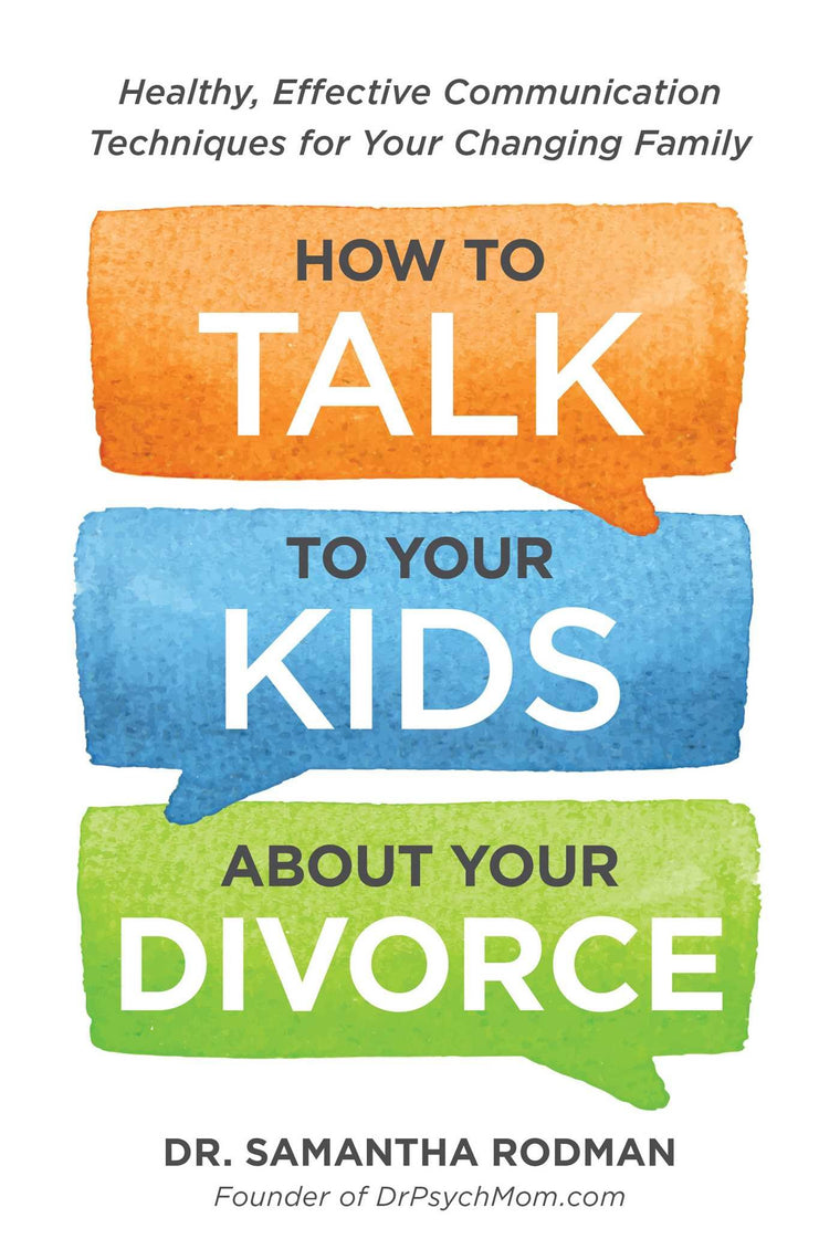 How to Talk to Your Kids about Your Divorce: Healthy, Effect