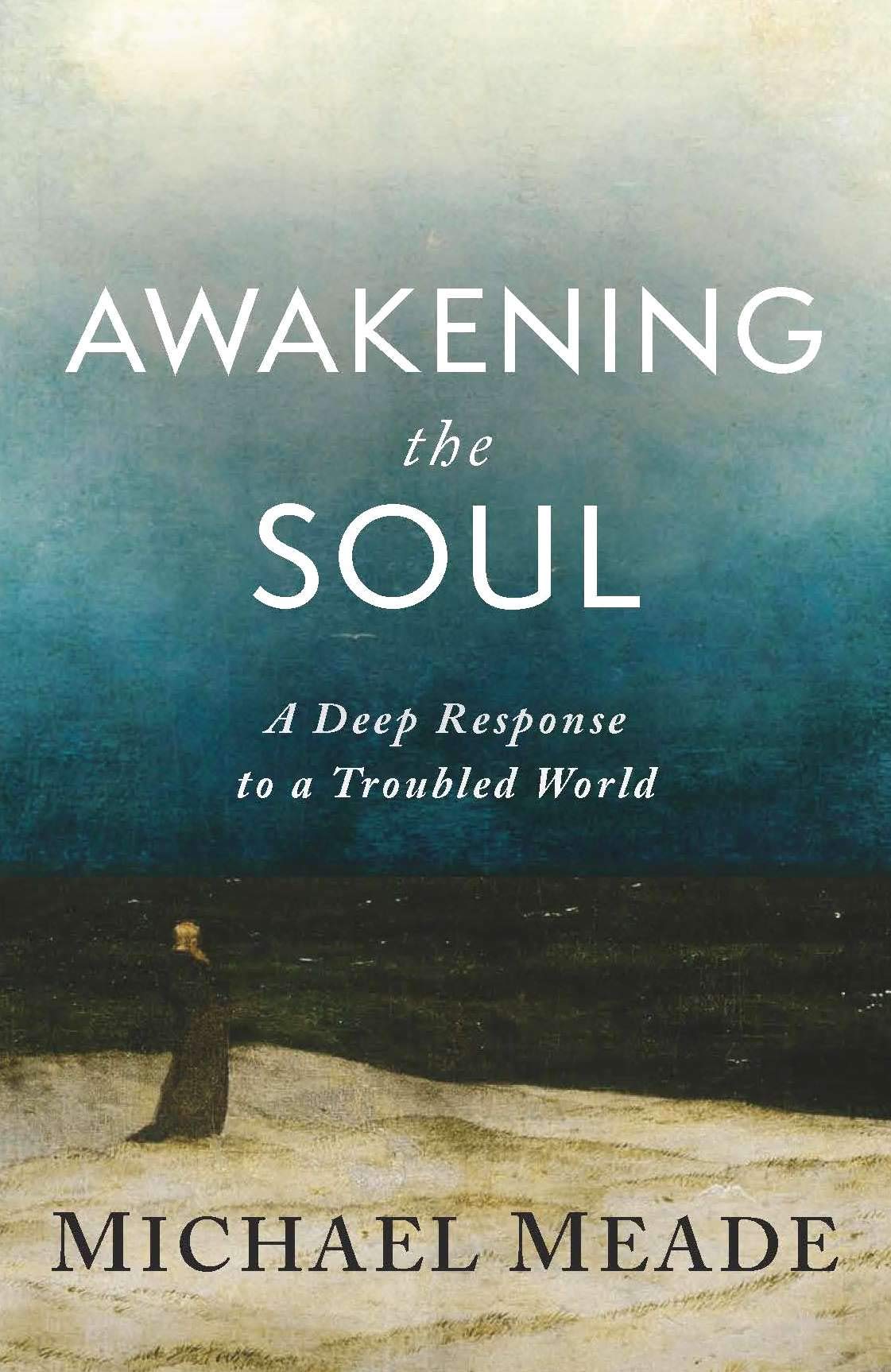 Awakening the Soul