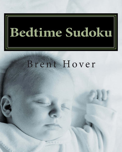 Bedtime Sudoku: Sudoku Puzzles To Curl Up In Bed With