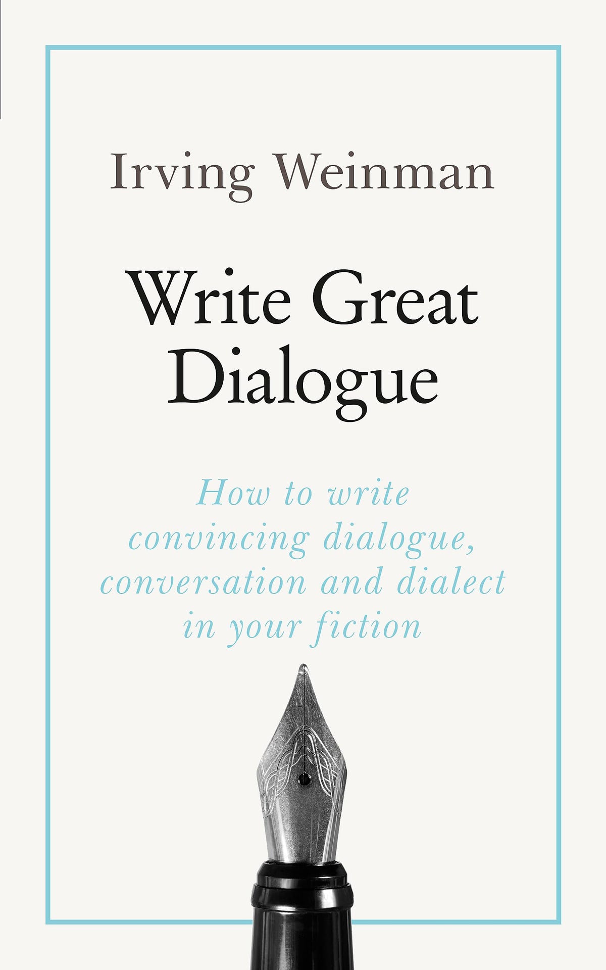 Write Great Dialogue (Teach Yourself)