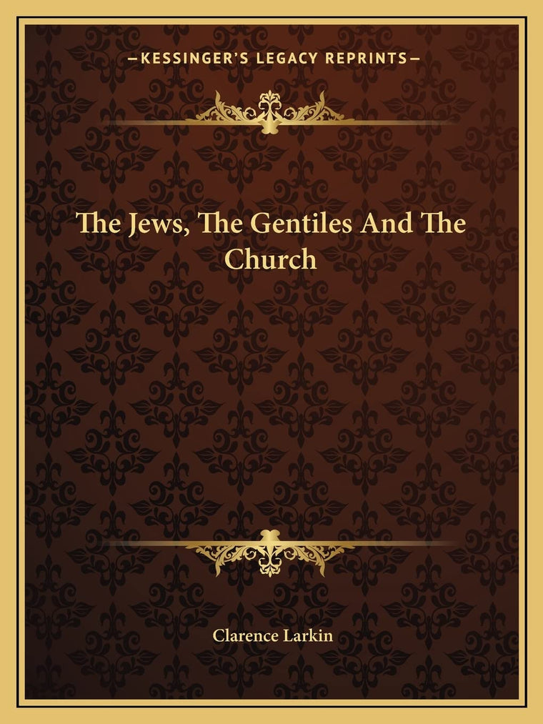 The Jews, The Gentiles And The Church
