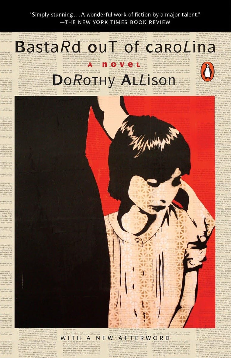 Bastard Out of Carolina: A Novel by Allison, Dorothy