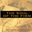 The Soul of the Firm