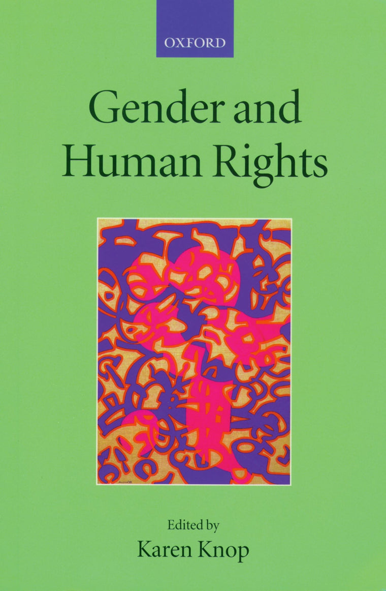 Gender and Human Rights (Collected Courses of the Academy of European Law)