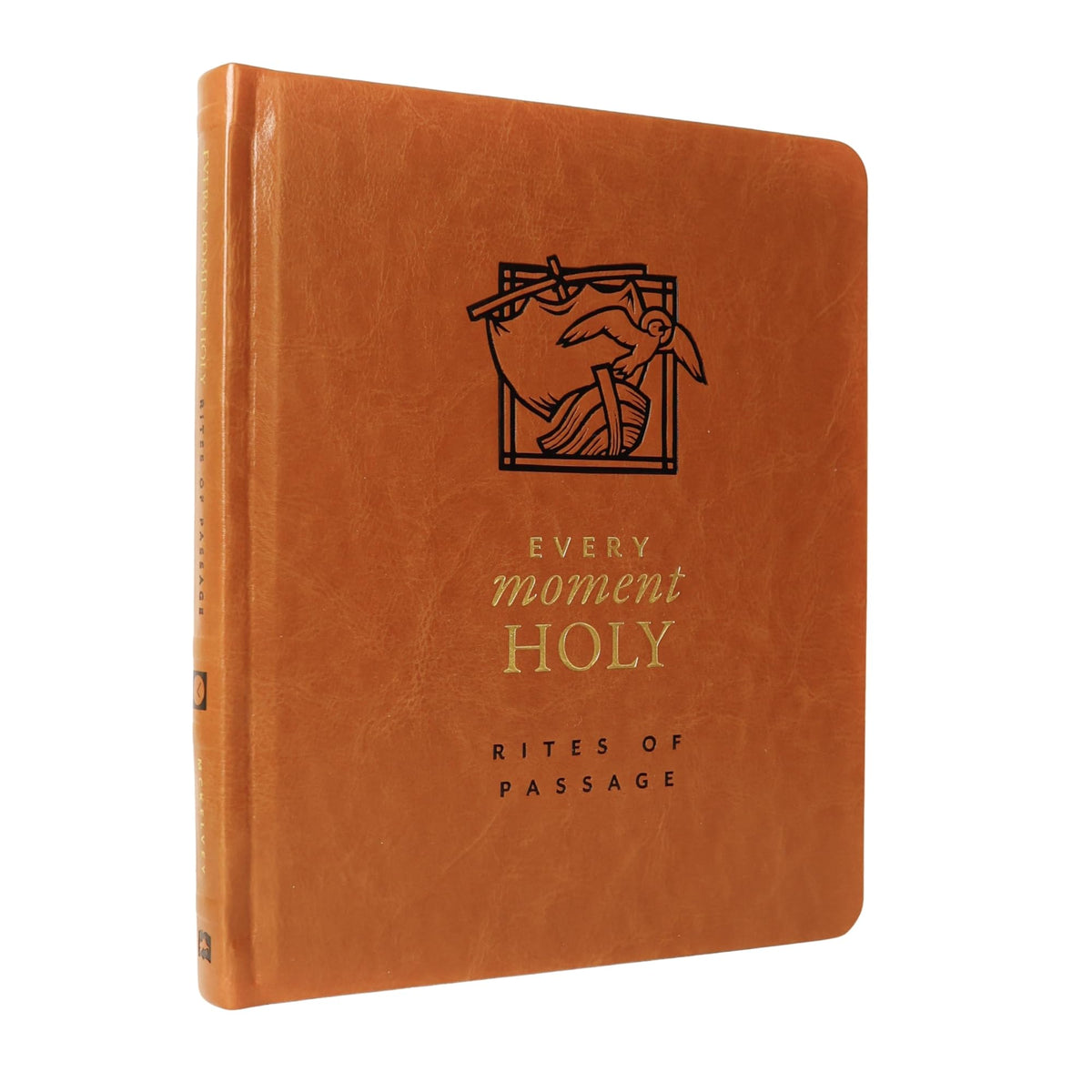 Every Moment Holy: Rites of Passage