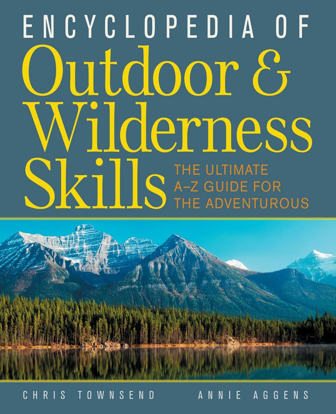 Encyclopedia of Outdoor and Wilderness Skills by Townsend, C