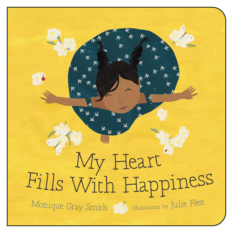 My Heart Fills With Happiness by Gray Smith, Monique