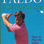 Faldo: A Swing for Life