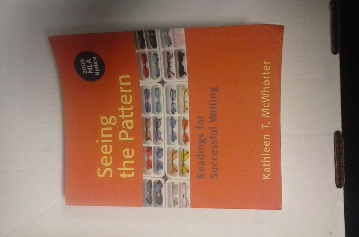 Seeing the Pattern: Readings for Successful Writing