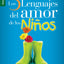 Los cinco lenguajes del amor de los nios/ The Five love languages for children (Spanish Edition)