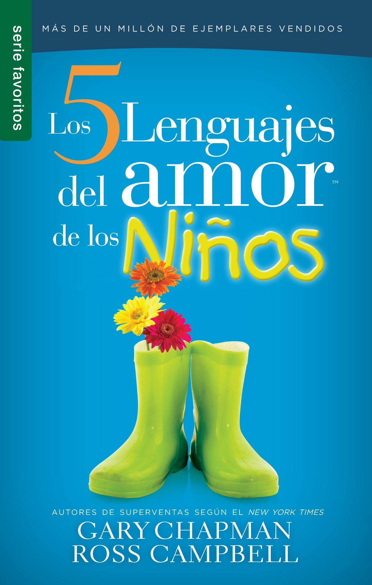 Los cinco lenguajes del amor de los nios/ The Five love languages for children (Spanish Edition)