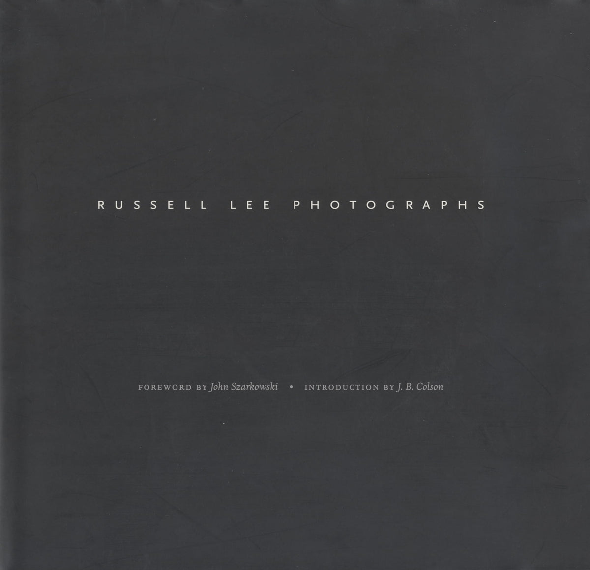 Russell Lee Photographs: Images from the Russell Lee Photograph Collection at the Center for American History (Focus on American History Series)